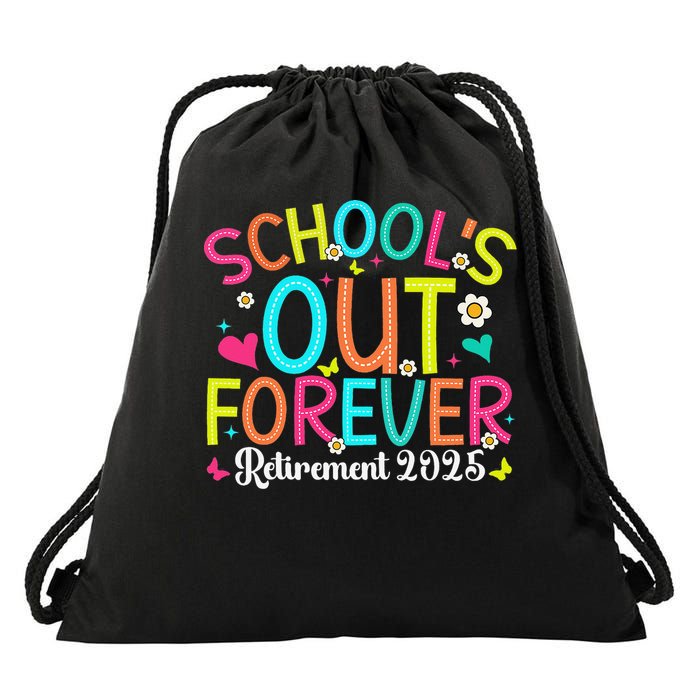 Schools Out Forever Retired Teacher 2025 Groovy Retirement Drawstring Bag