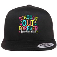 Schools Out Forever Retired Teacher 2025 Groovy Retirement Flatbill Hat