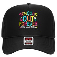 Schools Out Forever Retired Teacher 2025 Groovy Retirement Trucker Hat