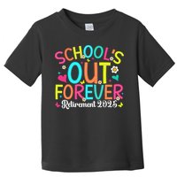 Schools Out Forever Retired Teacher 2025 Groovy Retirement Toddler T-Shirt