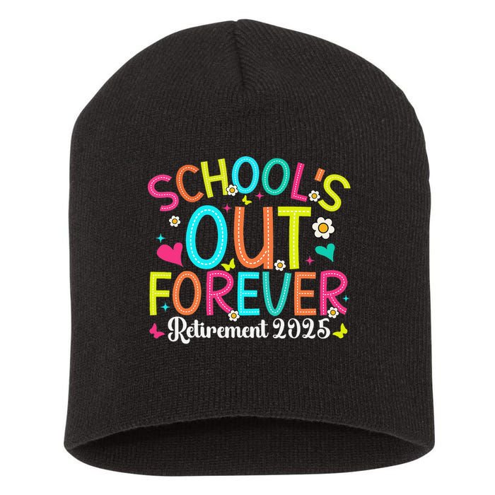 Schools Out Forever Retired Teacher 2025 Groovy Retirement Short Acrylic Beanie