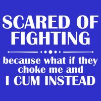Scared Of Fighting Because What If They Choke 16 in Basic Backpack