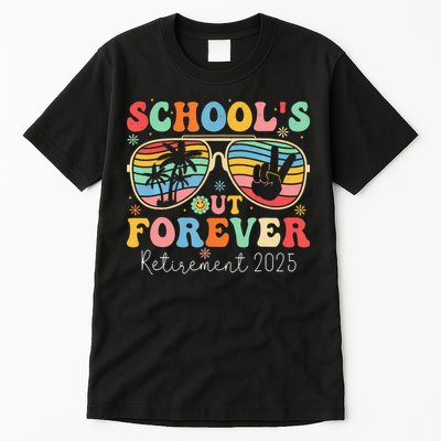 SchoolS Out Forever Retired Teacher 2025 Groovy Retirement Tall T-Shirt