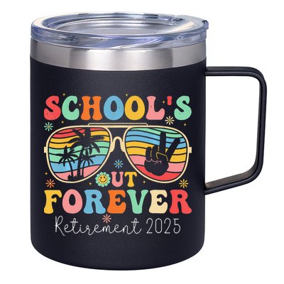 SchoolS Out Forever Retired Teacher 2025 Groovy Retirement 12oz Stainless Steel Coffee Mug