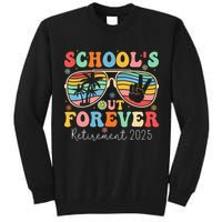 SchoolS Out Forever Retired Teacher 2025 Groovy Retirement Tall Sweatshirt