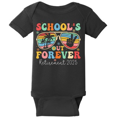 SchoolS Out Forever Retired Teacher 2025 Groovy Retirement Baby Bodysuit