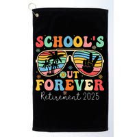 SchoolS Out Forever Retired Teacher 2025 Groovy Retirement Golf Towel
