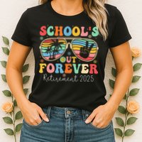 SchoolS Out Forever Retired Teacher 2025 Groovy Retirement Womens T-Shirt
