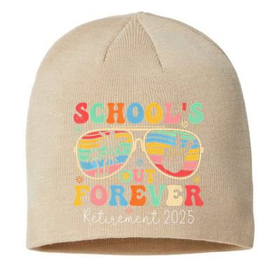 SchoolS Out Forever Retired Teacher 2025 Groovy Retirement Sustainable Beanie