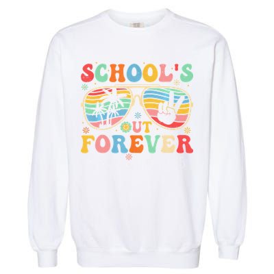 SchoolS Out Forever Retired Teacher 2025 Groovy Retirement Garment-Dyed Sweatshirt