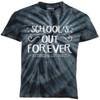 SchoolS Out Forever Retired Teacher Gift Retirement Kids Tie-Dye T-Shirt