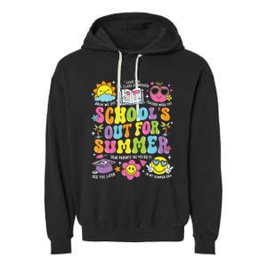 Schools Out For Summer Graduation Last Day Of School Teacher Garment-Dyed Fleece Hoodie