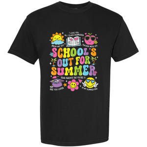 Schools Out For Summer Graduation Last Day Of School Teacher Garment-Dyed Heavyweight T-Shirt