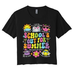 Schools Out For Summer Graduation Last Day Of School Teacher Women's Crop Top Tee