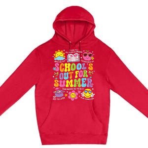 Schools Out For Summer Graduation Last Day Of School Teacher Premium Pullover Hoodie