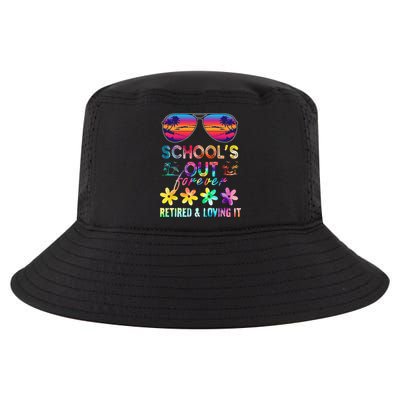 Schools Out Forever Retired Loving It Summer Teacher Tie Dye Cool Comfort Performance Bucket Hat