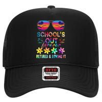 Schools Out Forever Retired Loving It Summer Teacher Tie Dye High Crown Mesh Back Trucker Hat