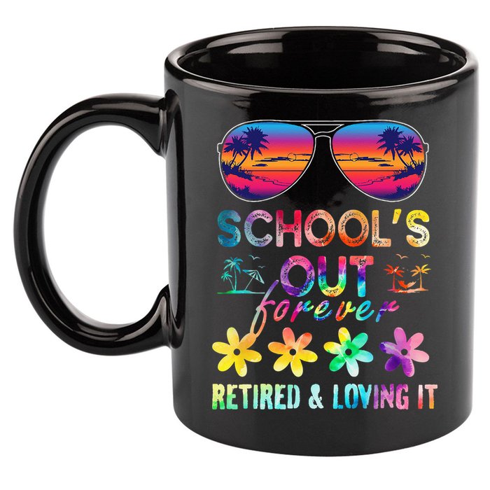 Schools Out Forever Retired Loving It Summer Teacher Tie Dye 11oz C Handle Ceramic Mug