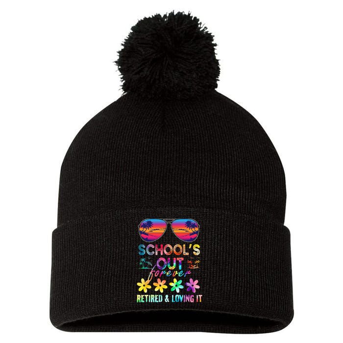 Schools Out Forever Retired Loving It Summer Teacher Tie Dye Pom Pom 12in Knit Beanie