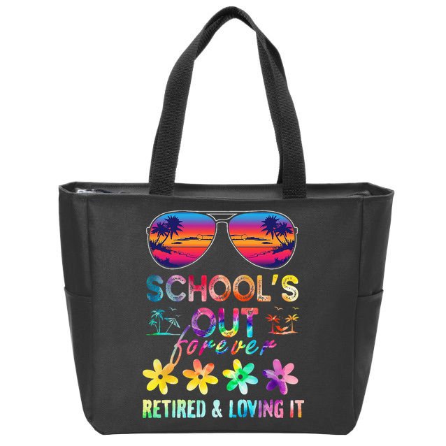 Schools Out Forever Retired Loving It Summer Teacher Tie Dye Zip Tote Bag