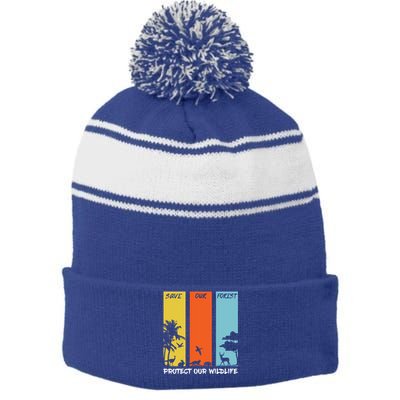 Save Our Forest Protect Our Wildlife Hike Outdoor Camping Gift Stripe Pom Pom Beanie