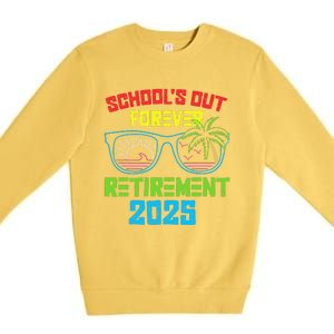 SchoolS Out Forever Retirement 2025 Funny Retired Teacher Premium Crewneck Sweatshirt