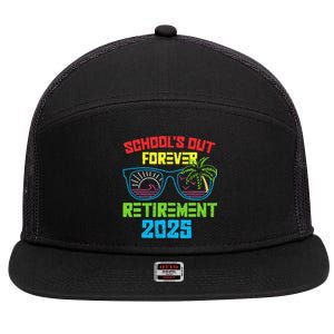 SchoolS Out Forever Retirement 2025 Funny Retired Teacher 7 Panel Mesh Trucker Snapback Hat