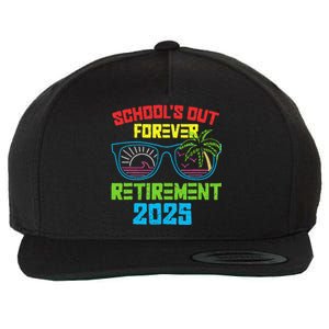 SchoolS Out Forever Retirement 2025 Funny Retired Teacher Wool Snapback Cap