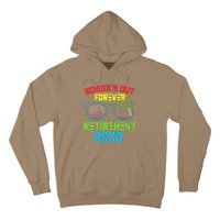 SchoolS Out Forever Retirement 2025 Funny Retired Teacher Hoodie