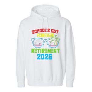 SchoolS Out Forever Retirement 2025 Funny Retired Teacher Garment-Dyed Fleece Hoodie