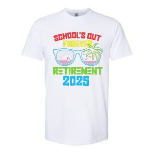 SchoolS Out Forever Retirement 2025 Funny Retired Teacher Softstyle CVC T-Shirt