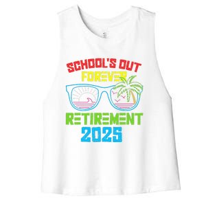 SchoolS Out Forever Retirement 2025 Funny Retired Teacher Women's Racerback Cropped Tank