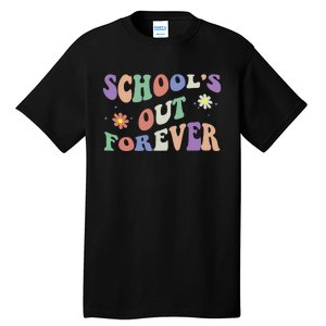 SchoolS Out Forever Teacher Retirement Boho Flower Tall T-Shirt