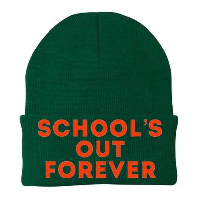 Schools Out Forever! Knit Cap Winter Beanie