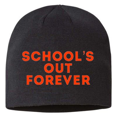 Schools Out Forever! Sustainable Beanie