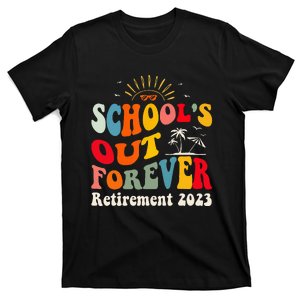 School's Out Forever Retired Teacher Groovy Retirement T-Shirt