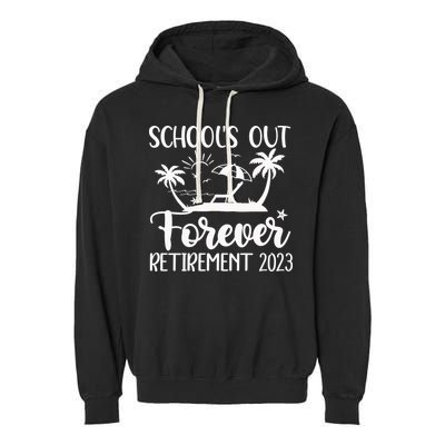 Schools Out Forever Retirement Garment-Dyed Fleece Hoodie