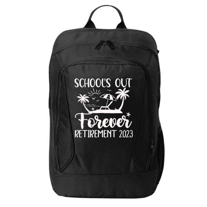 Schools Out Forever Retirement City Backpack