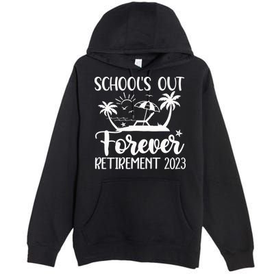 Schools Out Forever Retirement Premium Pullover Hoodie