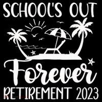 Schools Out Forever Retirement Premium T-Shirt