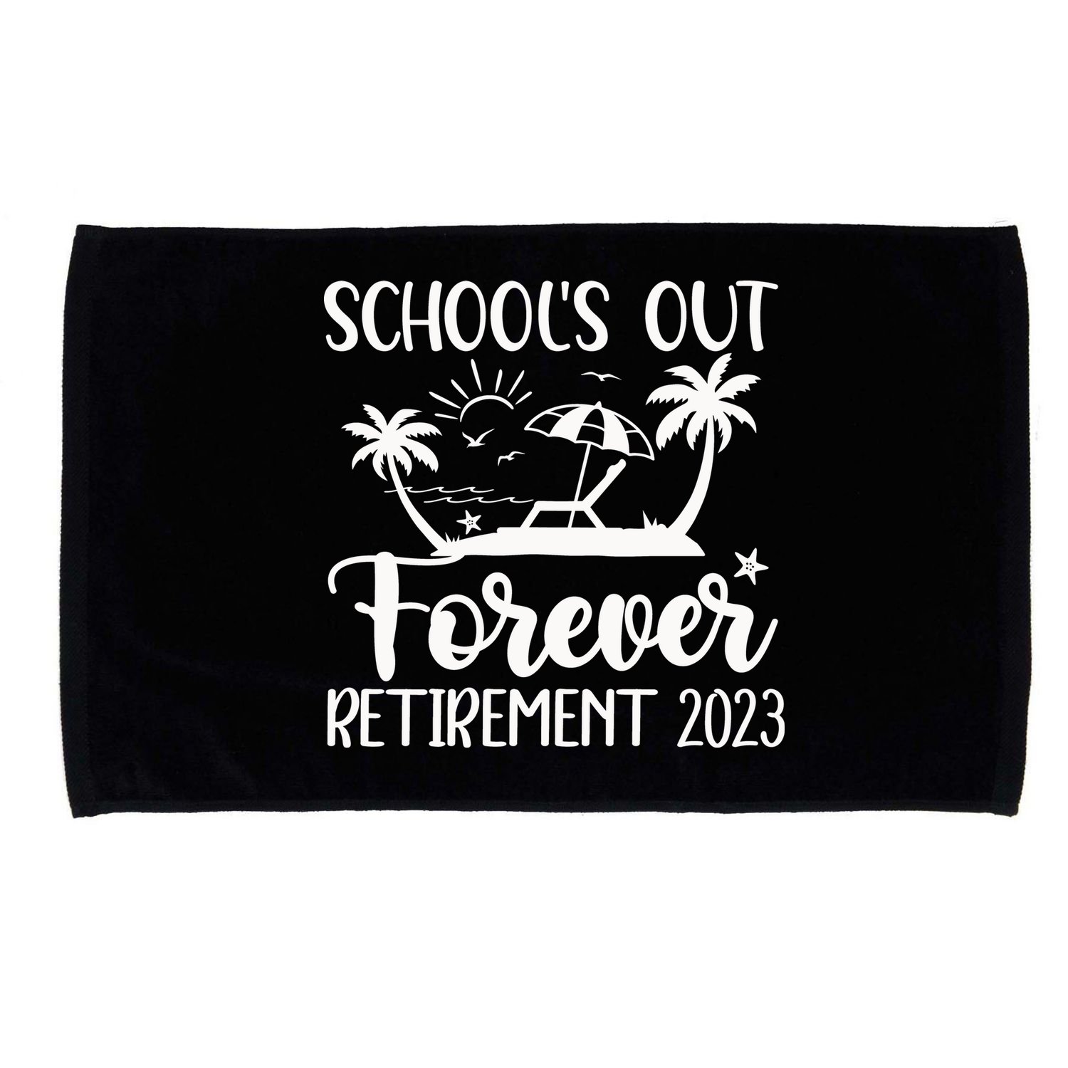 Schools Out Forever Retirement Microfiber Hand Towel