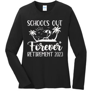 Schools Out Forever Retirement Ladies Long Sleeve Shirt