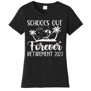 Schools Out Forever Retirement Women's T-Shirt