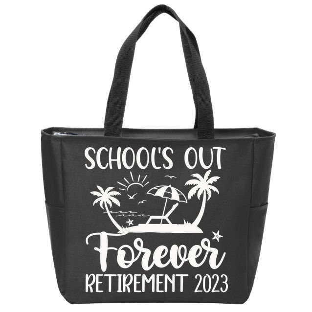 Schools Out Forever Retirement Zip Tote Bag