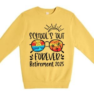 SchoolS Out Forever Retired Teacher Retirement 2025 Premium Crewneck Sweatshirt