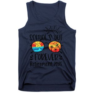 SchoolS Out Forever Retired Teacher Retirement 2025 Tank Top