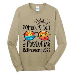 SchoolS Out Forever Retired Teacher Retirement 2025 Tall Long Sleeve T-Shirt