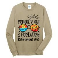 SchoolS Out Forever Retired Teacher Retirement 2025 Tall Long Sleeve T-Shirt