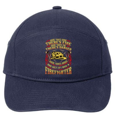 Support Our First Responders Hug A Firefighter Recognition Gift 7-Panel Snapback Hat