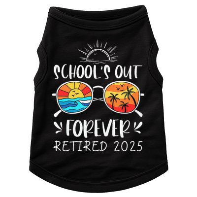 Schools Out Forever School Teacher Retired 2025 Retirement Doggie Tank